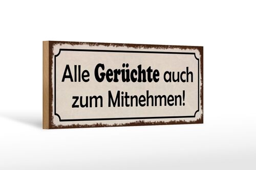 Holzschild Spruch 27x10cm alle Gerüchte auch zum Mitnehmen