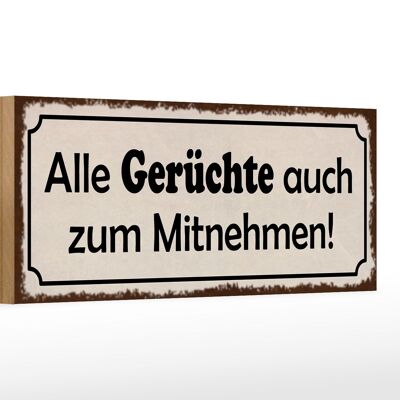 Holzschild Spruch 27x10cm alle Gerüchte auch zum Mitnehmen