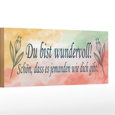 Holzschild Spruch 27x10cm du bist wundervoll schön das es