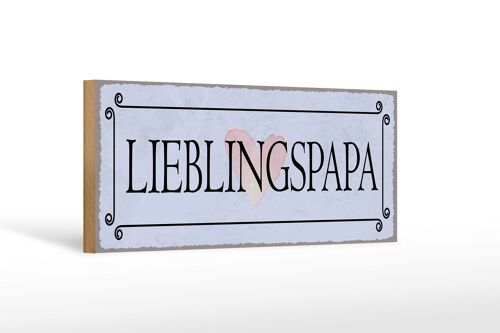 Holzschild Hinweis 27x10cm Lieblingspapa Herz