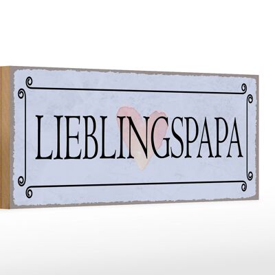 Holzschild Hinweis 27x10cm Lieblingspapa Herz