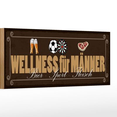 Holzschild Spruch 27x10cm Wellness für Männer Bier Sport Fleisch