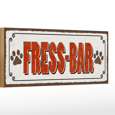 Holzschild Hinweis 27x10cm Fress-Bar Tiere