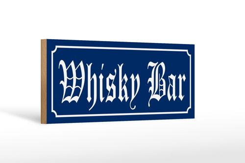 Holzschild Hinweis 27x10cm Whisky Bar