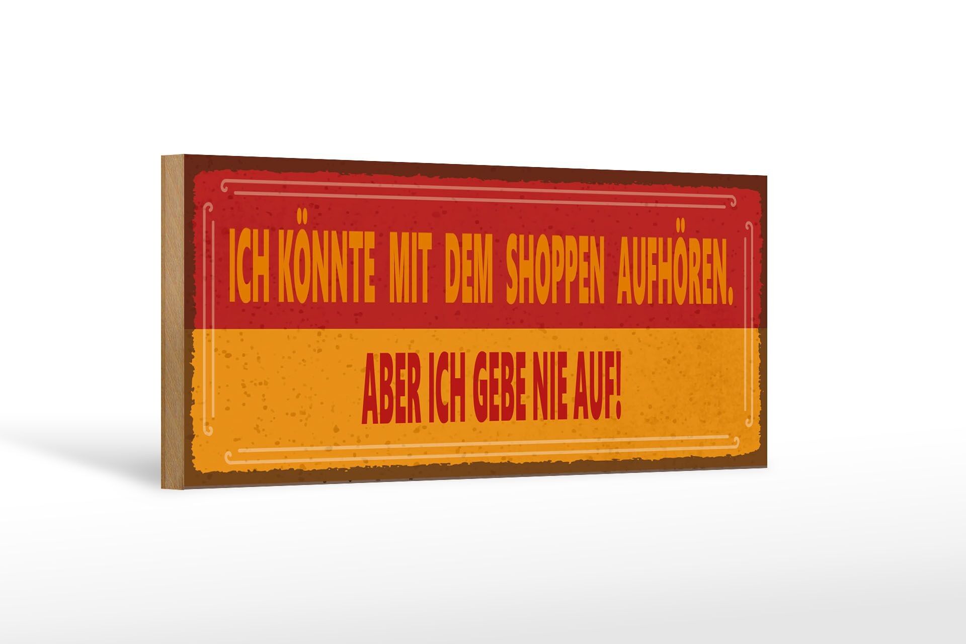 Letrero de madera que dice 27x10cm podría dejar de comprar pero