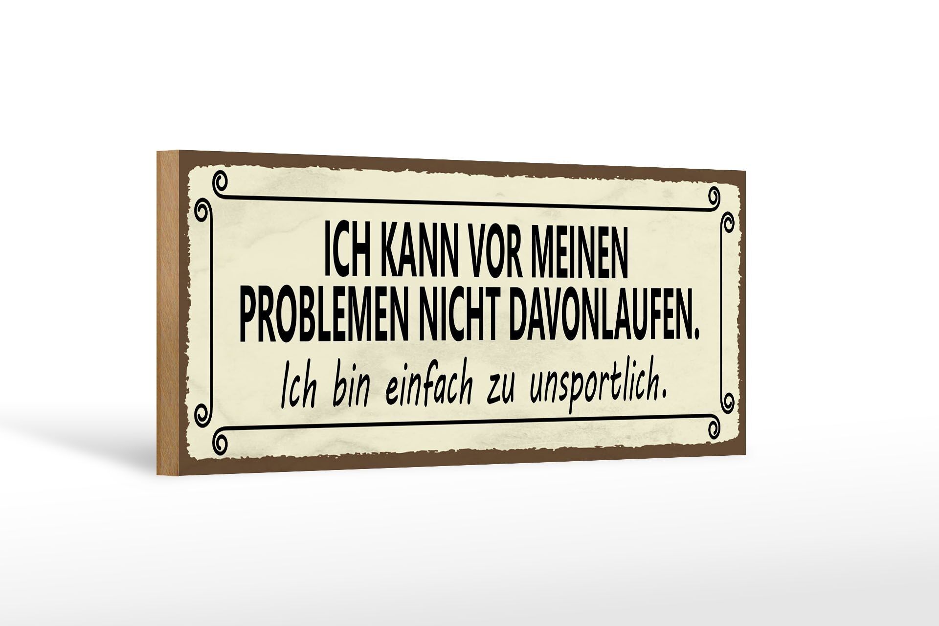 Cartello in legno con scritta 27x10 cm Non scappare dai problemi