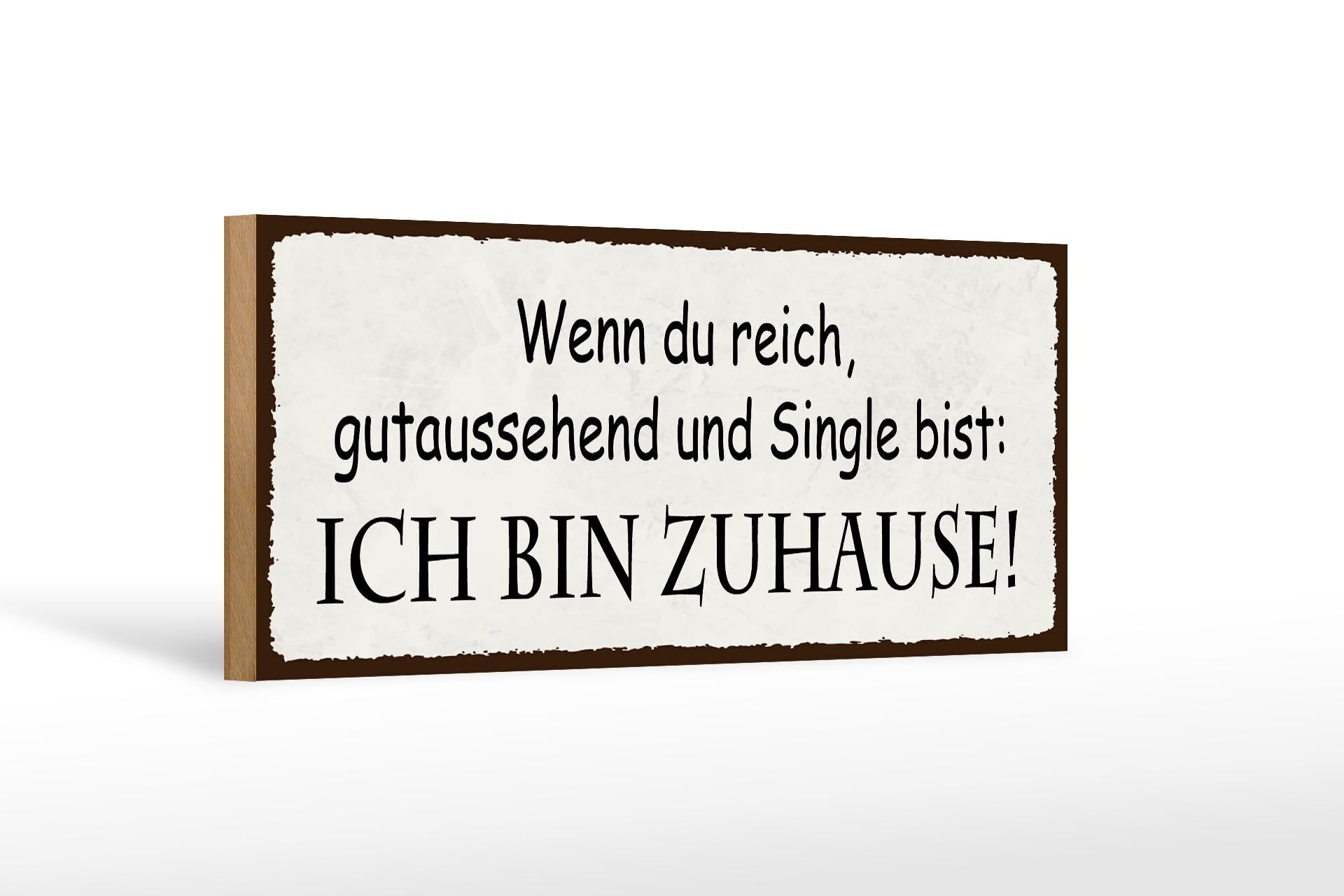 Cartel de madera que dice 27x10cm si estás soltero estoy en casa