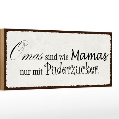 Cartello in legno con scritta 27x10 cm Le nonne sono proprio come le mamme