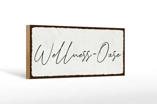 Holzschild Hinweis 27x10cm Wellness-Oase