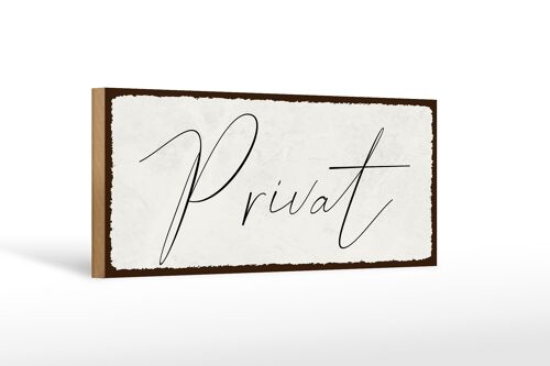 Holzschild Hinweis 27x10cm Privat