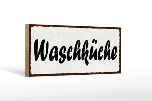 Holzschild Hinweis 27x10cm Waschküche