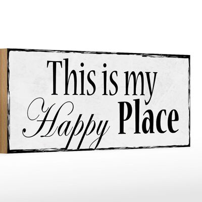 Holzschild Spruch 27x10cm this is my Happy Place