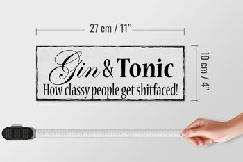Panneau en bois indiquant 27x10cm Gin & Tonic comment les gens sont chics 4