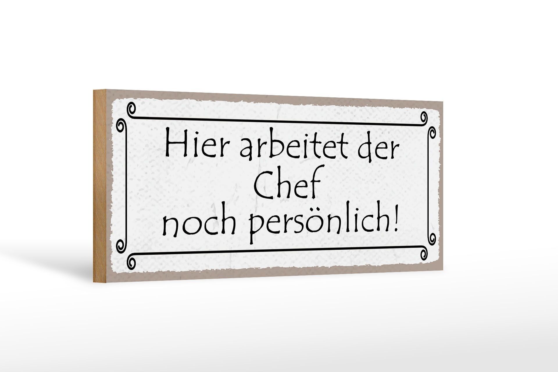 Cartello in legno che dice che il capo 27x10 cm lavora qui personalmente