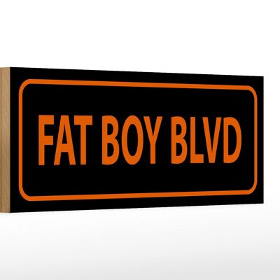 Letrero de madera aviso 27x10cm fat boy blvd