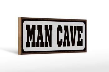 Panneau en bois indiquant 27x10cm Man Cave 1