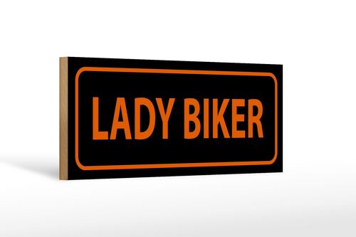 Holzschild Hinweis 27x10cm lady biker