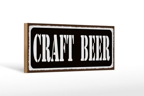 Holzschild Spruch 27x10cm Craft Beer Bier