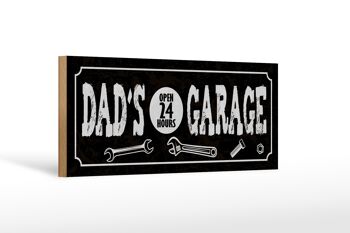 Panneau en bois indiquant 27x10cm Le garage de papa est ouvert 24 heures sur 24 1