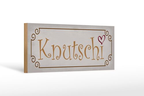 Holzschild Spruch 27x10cm Knutschi Herz