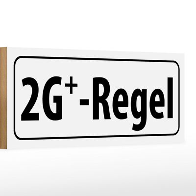 Holzschild Hinweis 27x10cm 2G+ Regel