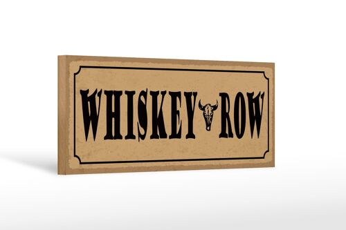 Holzschild Spruch 27x10cm Whiskey Row