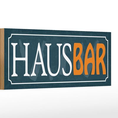 Holzschild Spruch 27x10cm Hausbar Küche blaues Schild