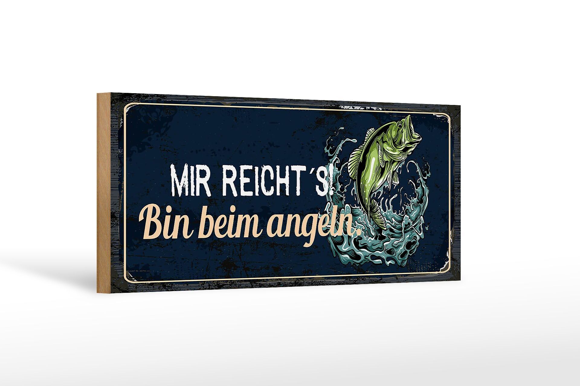 Cartello in legno con scritta "Ne ho abbastanza durante la pesca" 27x10 cm