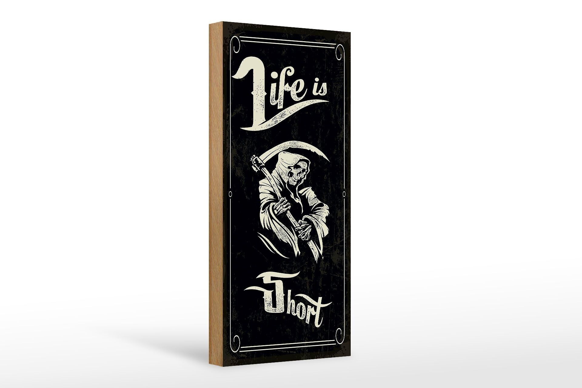 Cartello in legno che dice 10x27 cm La vita è breve Tristo Mietitore