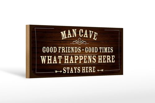 Holzschild Spruch 27x10cm Man Cave Männer Höhle good times