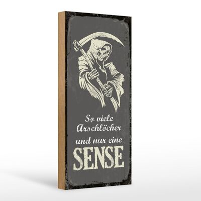 Holzschild Spruch 10x27cm Sensenmann so viele Arschlöcher