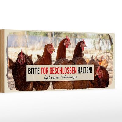 Holzschild Spruch 27x10cm Hühner bitte Tor geschlossen