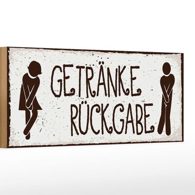 Holzschild Spruch 27x10cm Getränke Rückgabe