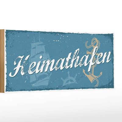 Holzschild Spruch 27x10cm Heimathafen Anker Segelschiff