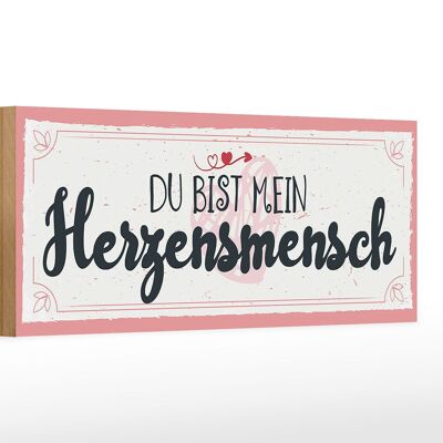 Holzschild Spruch 27x10cm Du bist mein Herzensmensch