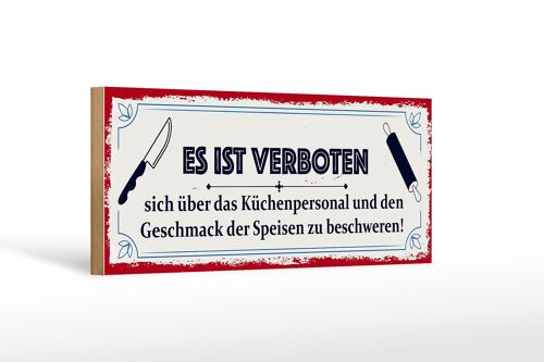 Holzschild Spruch 27x10cm Es ist verboten sich über das