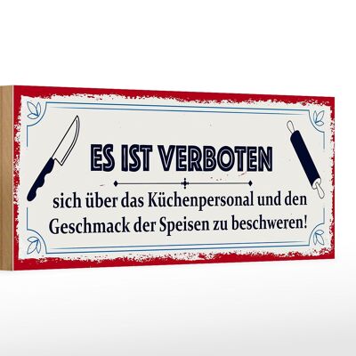 Holzschild Spruch 27x10cm Es ist verboten sich über das