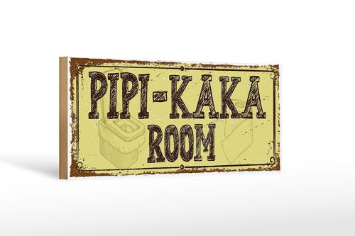 Holzschild Spruch 27x10cm Pipi-Kaka room