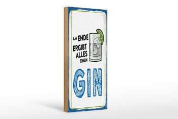 Panneau en bois 10x27cm Au final, tout s'additionne pour donner un GIN 1