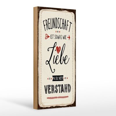 Holzschild Spruch 10x27cm Freundschaft ist sowas wie Liebe