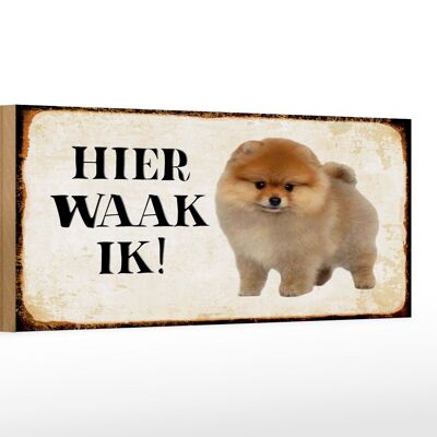 Cartello in legno con scritta 27x10 cm Dutch Here Waak ik Pomeranian