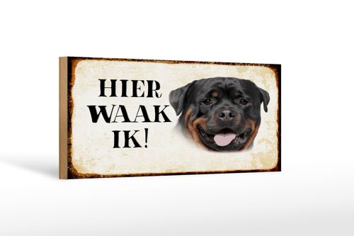 Holzschild Spruch 27x10cm holländisch Hier Waak ik Rottweiler