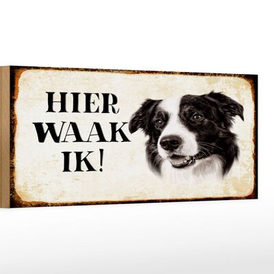 Cartello in legno con scritta 27x10 cm Dutch Here Waak ik Border Collie