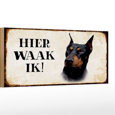 Cartello in legno con scritta 27x10 cm Dutch Here Waak ik Dobermann