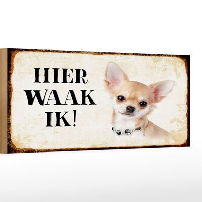 Holzschild Spruch 27x10cm holländisch Hier Waak ik Chihuahua mit Kette