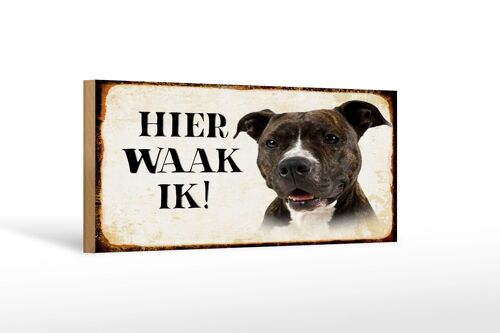 Holzschild Spruch 27x10cm holländisch Hier Waak ik Pitbull Terrier