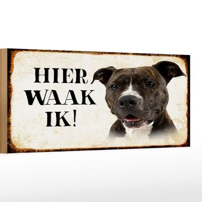 Cartel de madera que dice 27x10cm Dutch Here Waak ik Pitbull Terrier