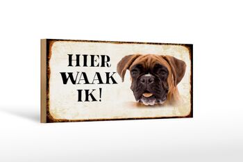 Panneau en bois disant 27x10cm Dutch Here Waak ik Boxer Dog 1