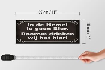 Panneau en bois indiquant 27x10cm Dutch In de Hemel is geen beer 4