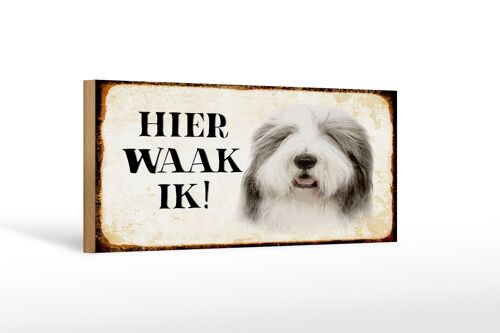 Holzschild Spruch 27x10cm holländisch Hier Waak ik Bobtail Hund